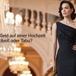 Schwarzes Kleid auf einer Hochzeit – Stilvoll oder Tabu? Einleitung