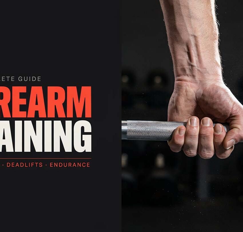 Unterarm Training Complete Guide: Upper-Body, Deadlifts & Endurance