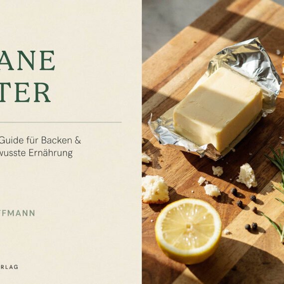 Vegane Butter: Der komplette Guide für Backen, gesundheitsbewusste Ernährung