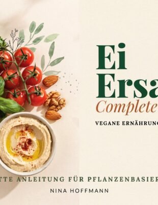 Ei Ersatz – Der ultimative Ratgeber für vegane Alternativen