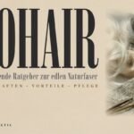 Mohair: Der umfassende Ratgeber zur edlen Naturfaser – Eigenschaften, Vorteile, Pflege