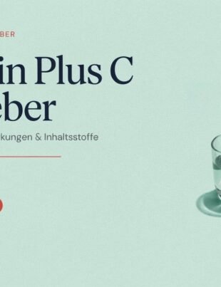 Aspirin Plus C Ratgeber: Dosierung, Nebenwirkungen & Inhaltsstoffe