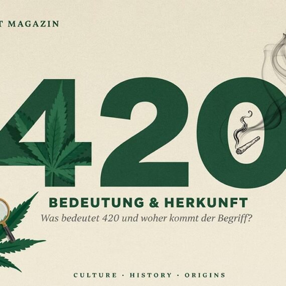 420 Bedeutung: Was bedeutet 420 und woher kommt der Begriff?