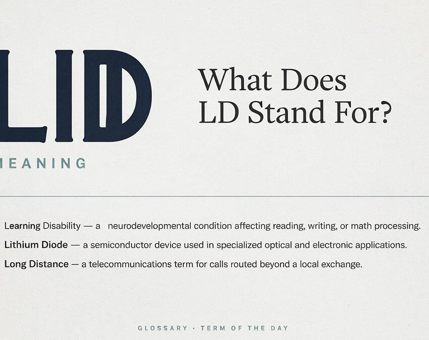 LD Meaning: What Does LD Stand For
