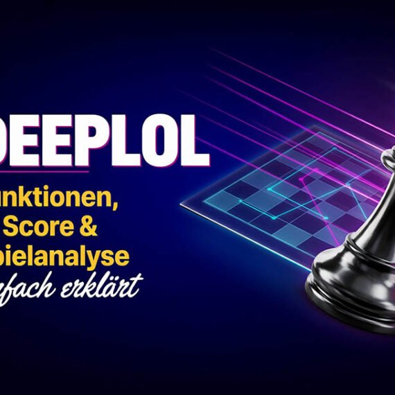 DEEPLOL: Funktionen, AI Score und Spielanalyse einfach erklärt