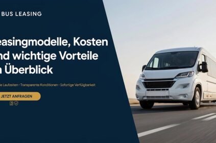 ID Bus Leasing: Leasingmodelle, Kosten und wichtige Vorteile im Überblick