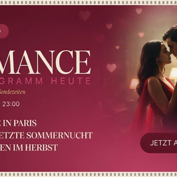 Romance TV Programm heute: Sendungen, Filme & Sendezeiten